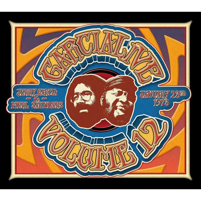GARCIA,JERRY & MERL SAUNDERS - GARCIALIVE VOLUME 12: JANUARY 23RD, 1973 THE BOARDING HOUSE