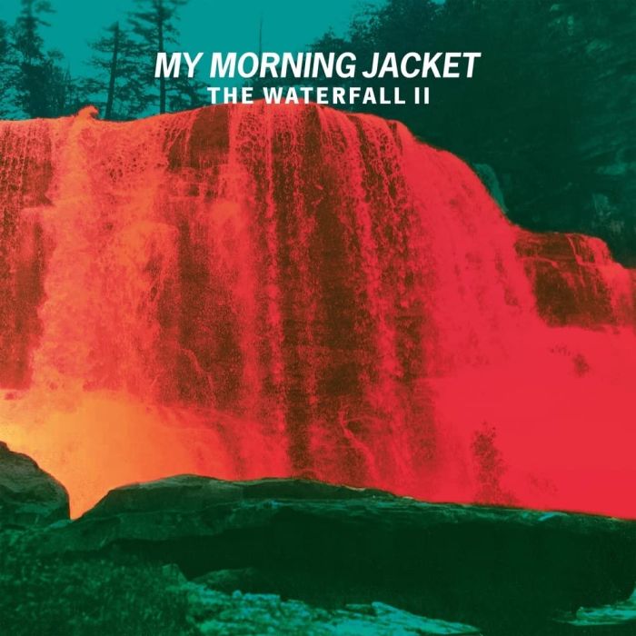 MY MORNING JACKET - WATERFALL II