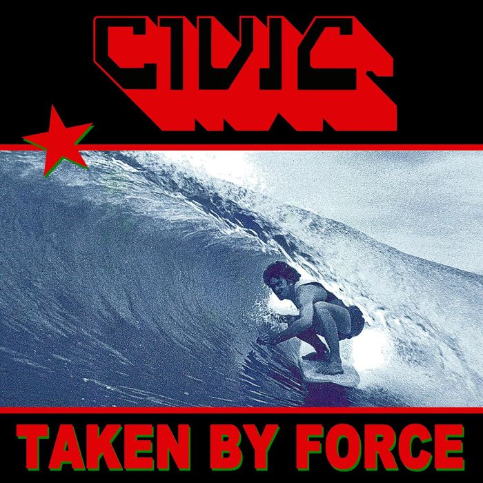 CIVIC - TAKEN BY FORCE