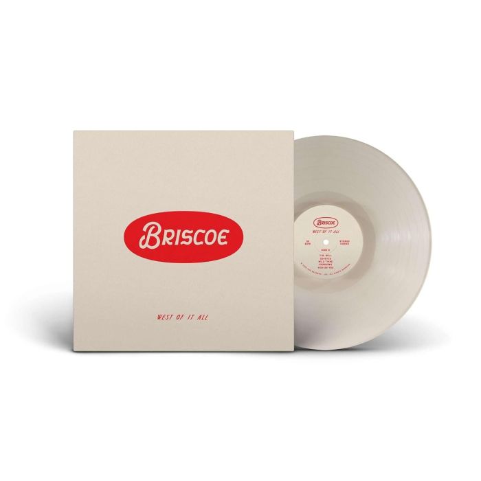 BRISCOE - WEST OF IT ALL