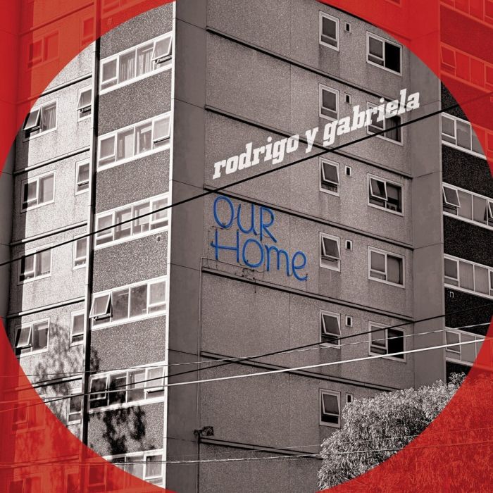 RODRIGO Y GABRIELA - OURHOME