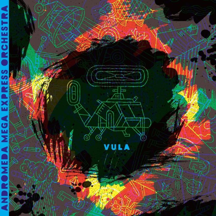 ANDROMEDA MEGA EXPRESS ORCHESTRA - VULA