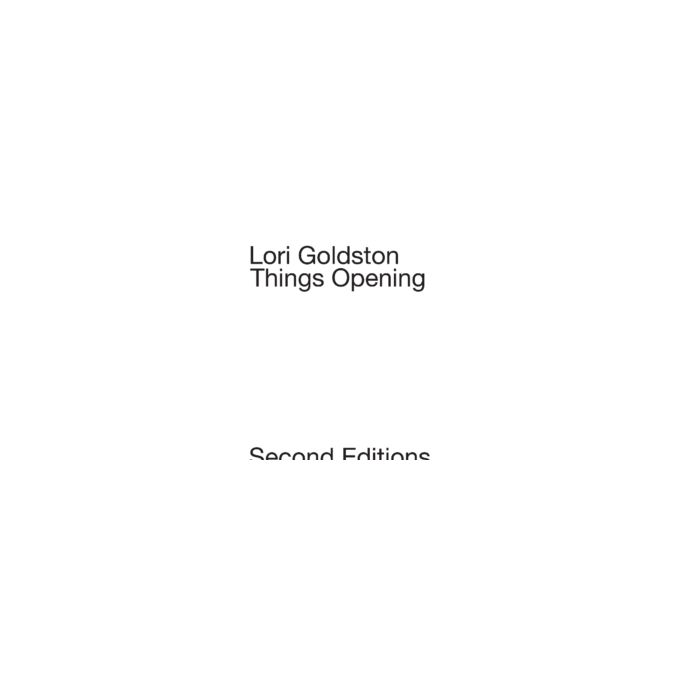 LORI GOLDSTON - THINGS OPENING
