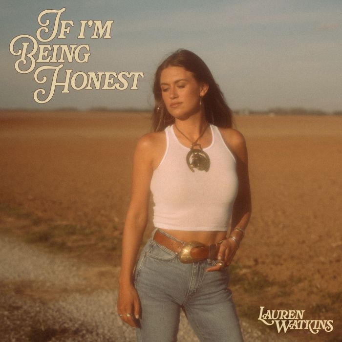 LAUREN WATKINS - IF I'M BEING HONEST