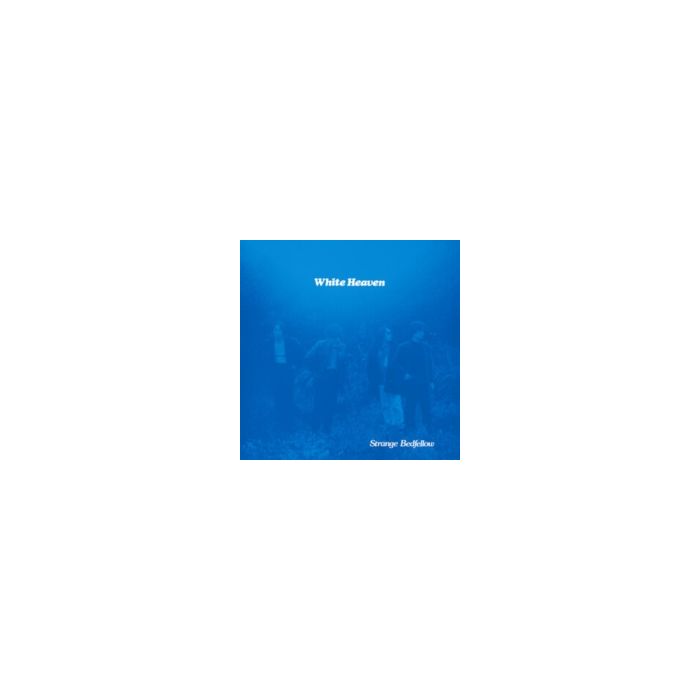 WHITE HEAVEN - STRANGE BEDFELLOW