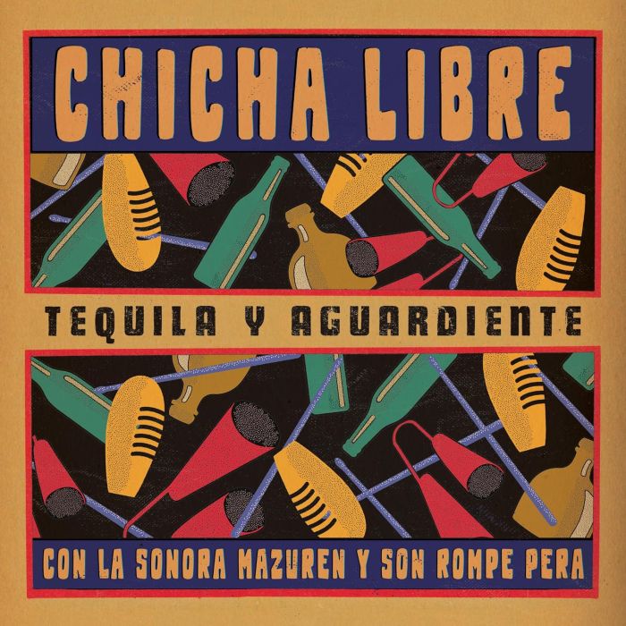 CHICHA LIBRE - TEQUILA Y AGUARDIENTE