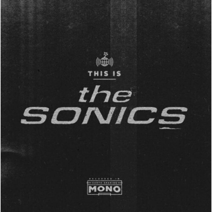 SONICS - THIS IS THE SONICS