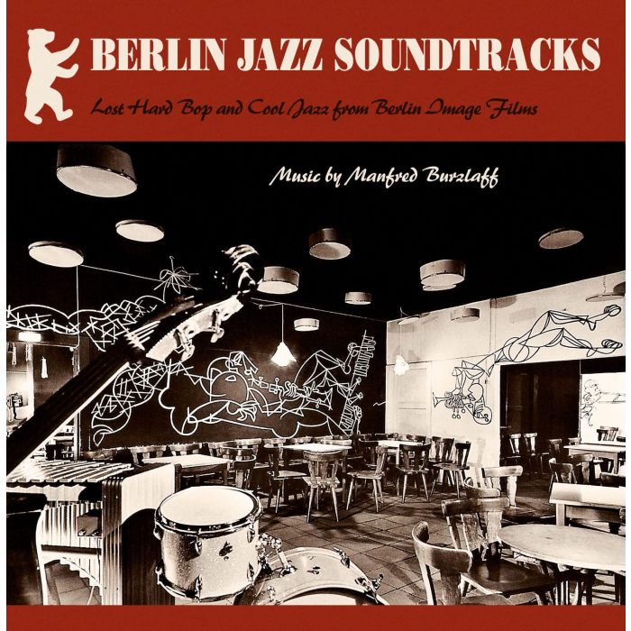 MANFRED BURZLAFF - BERLIN JAZZ SOUNDTRACKS