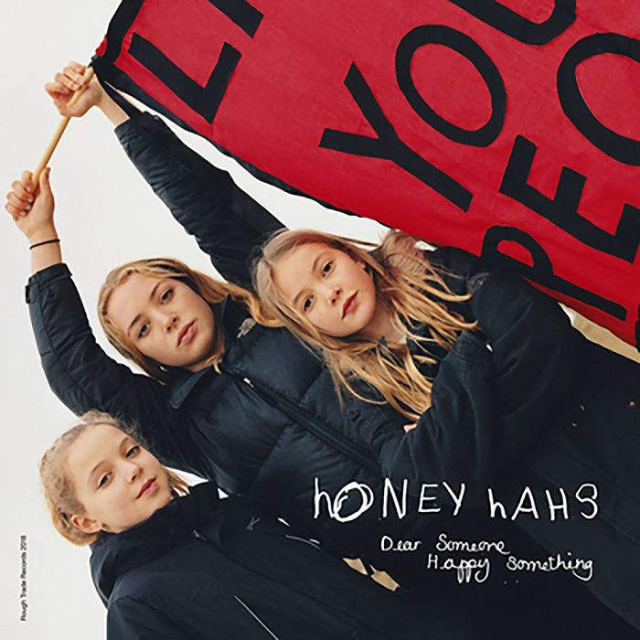 HONEY HAHS - DEAR SOMEONE, HAPPY SOMETHING