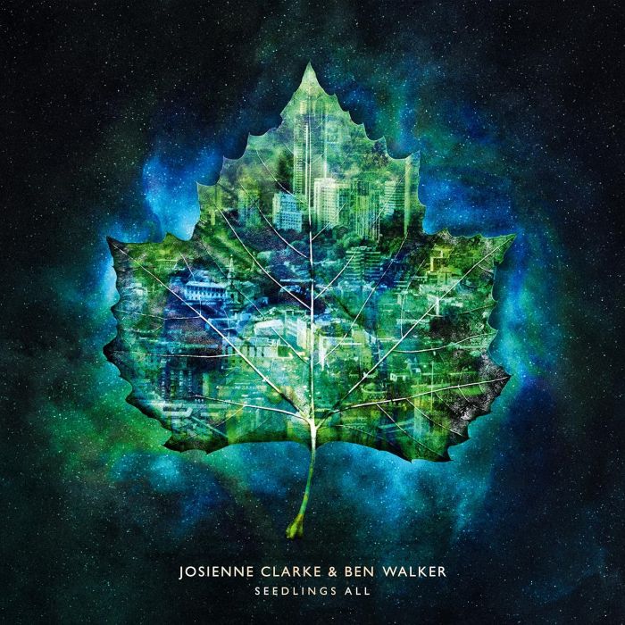 CLARKE,JOSIENNE & BEN WALKER - SEEDLINGS ALL