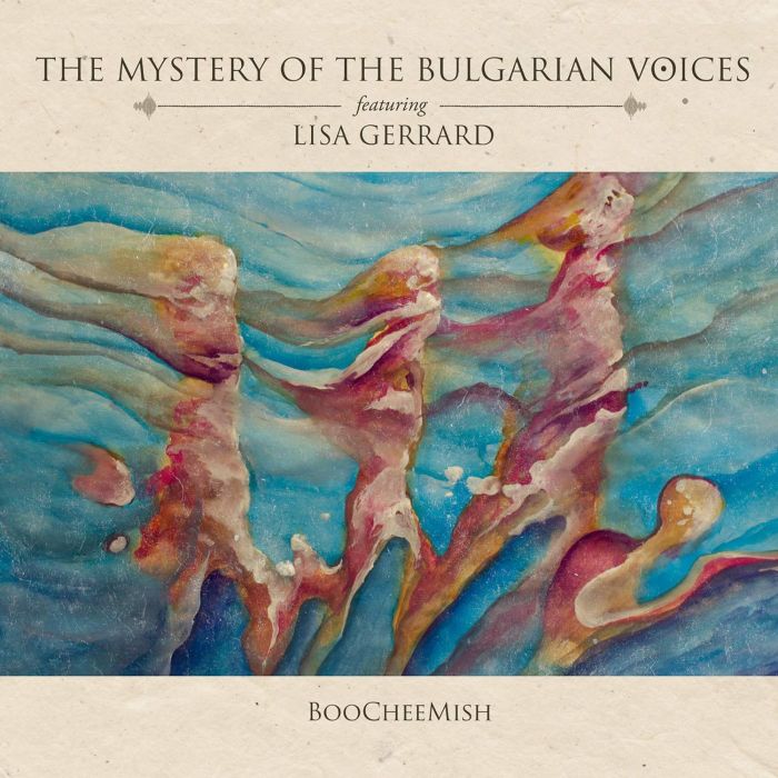 MYSTERY OF THE BULGARIAN VOICES FEATURING LISA GERRARD - BOOCHEEMISH