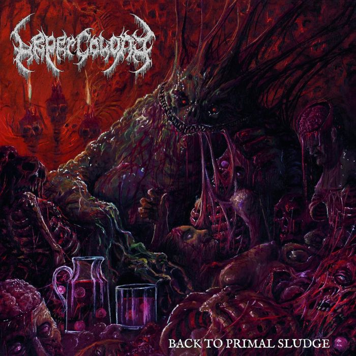 LEPER COLONY - BACK TO PRIMAL SLUDGE