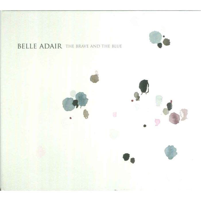 BELLE ADAIR - BRAVE & BLUE