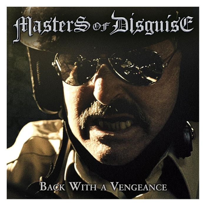 MASTER OF DISGUISE - BACK WITH A VENGEANCE