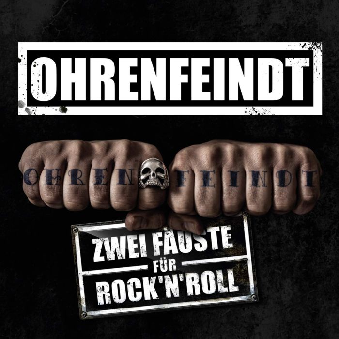 OHRENFEINDT - ZWEI FAEUSTE FUER ROCK