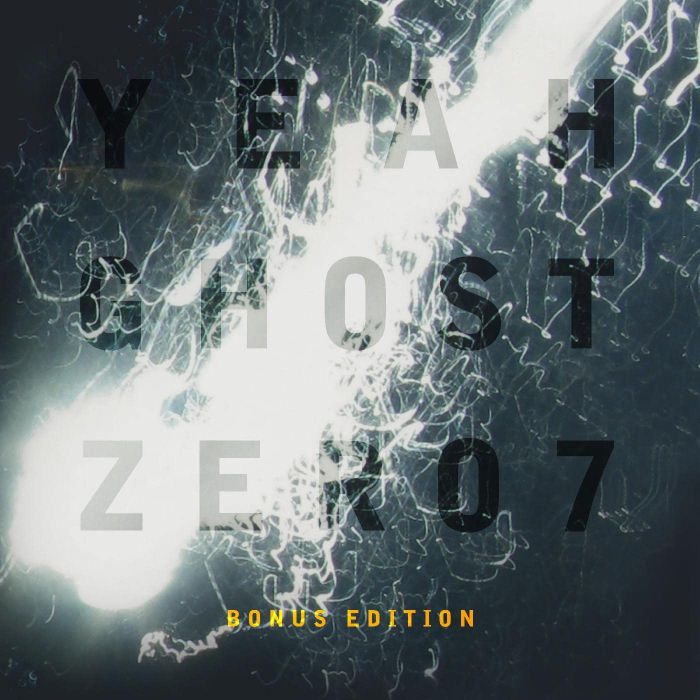 ZERO 7 - YEAH GHOST (BONUS EDITION)