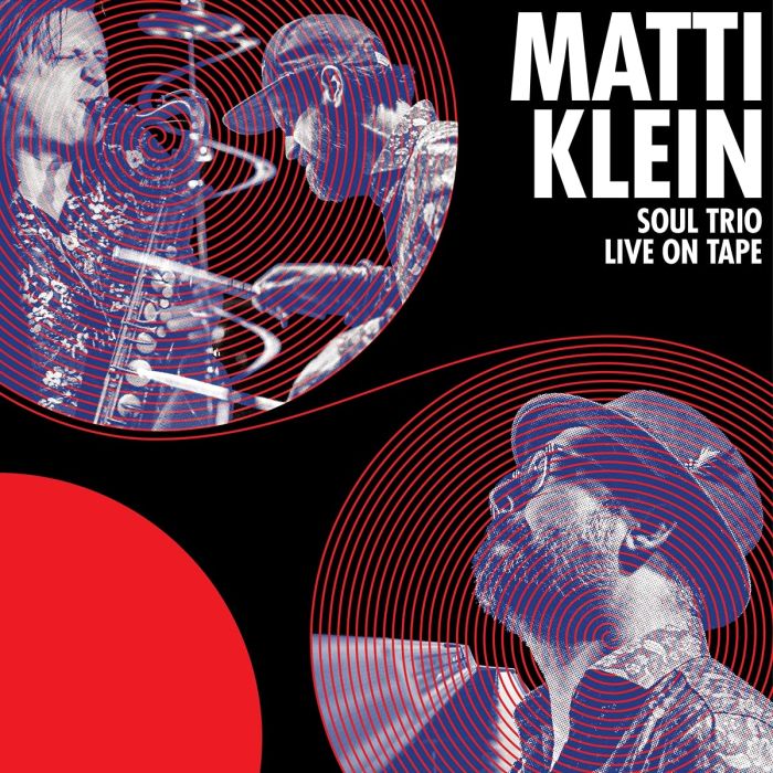 MATTI KLEIN - SOUL TRIO LIVE ON TAPE