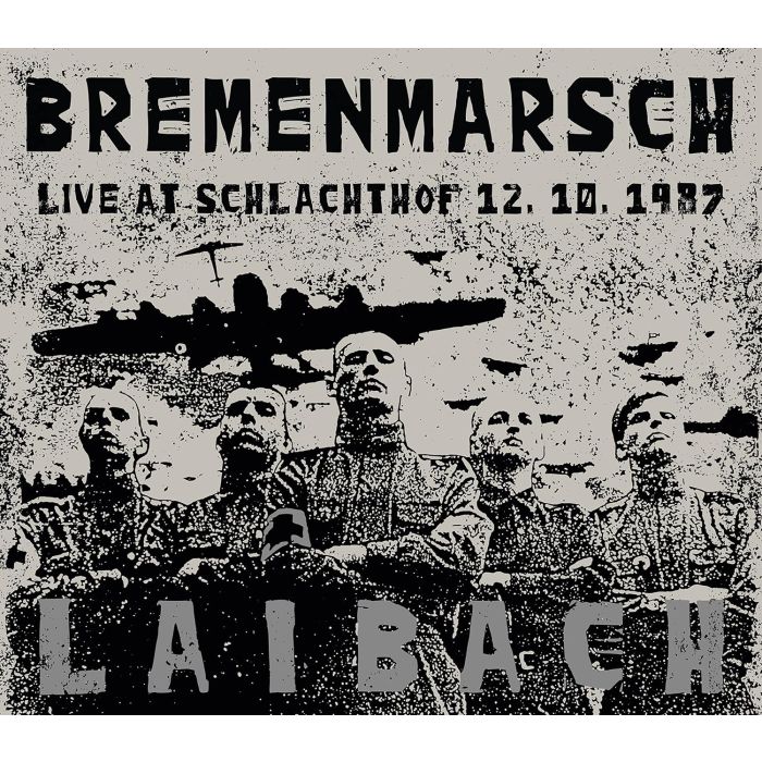 LAIBACH - BREMENMARSCH - LIVE AT SCHLACHTHOF, 12.10.1987