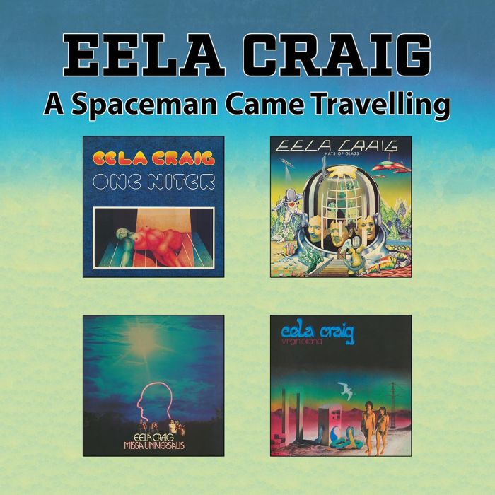 EELA CRAIG - SPACEMAN CAME TRAVELLING