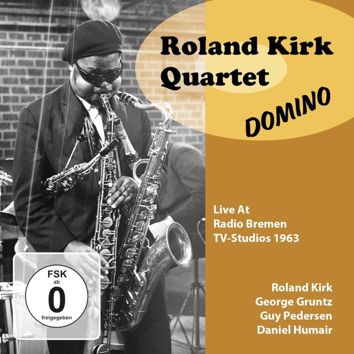 [DVD/CD] ROLAND QUARTET KIRK - DOMINO: LIVE AT RADIO BREMEN TV-STUDIOS 1963
