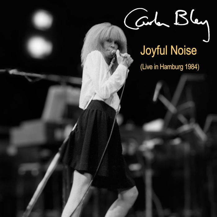 CARLA BLEY - JOYFUL NOISE (LIVE IN HAMBURG 1984)