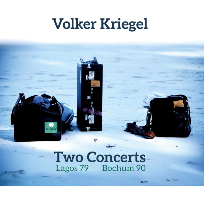 VOLKER KRIEGEL - TWO CONCERTS (LAGOS 1979 & BOCHUM 1990)