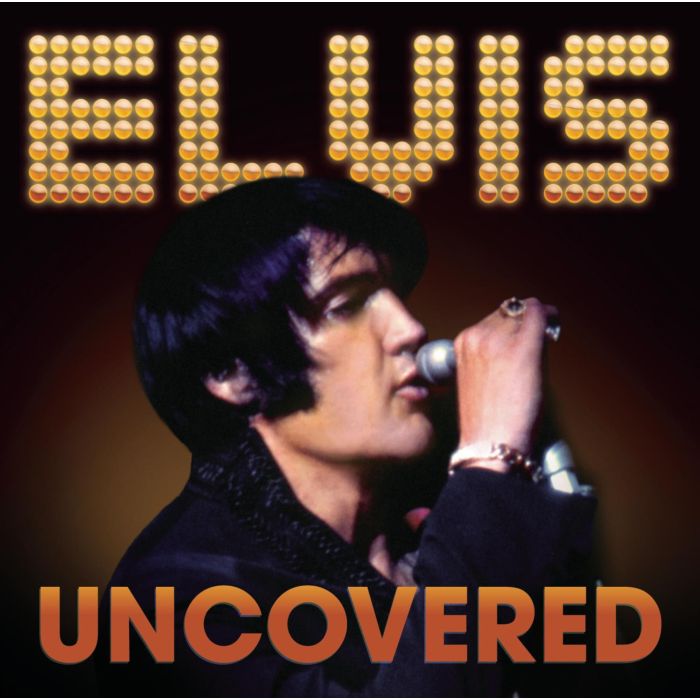ELVIS PRESLEY - UNCOVERED