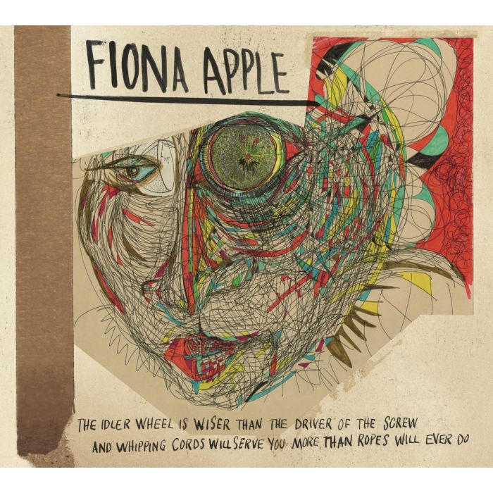 FIONA APPLE - IDLER WHEEL IS WISER THAN THE DRIVER