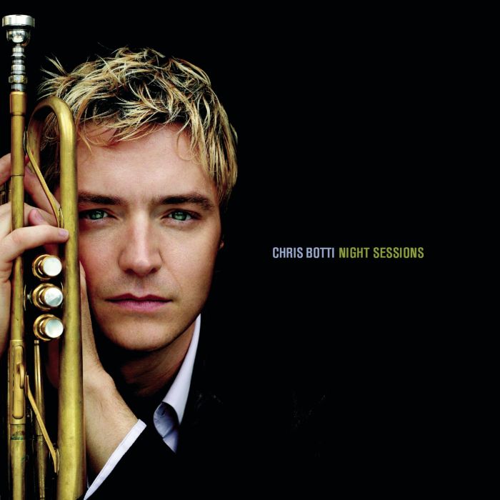 CHRIS BOTTI - NIGHT SESSIONS