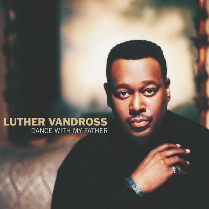 LUTHER VANDROSS - DANCE WITH MY FATHER