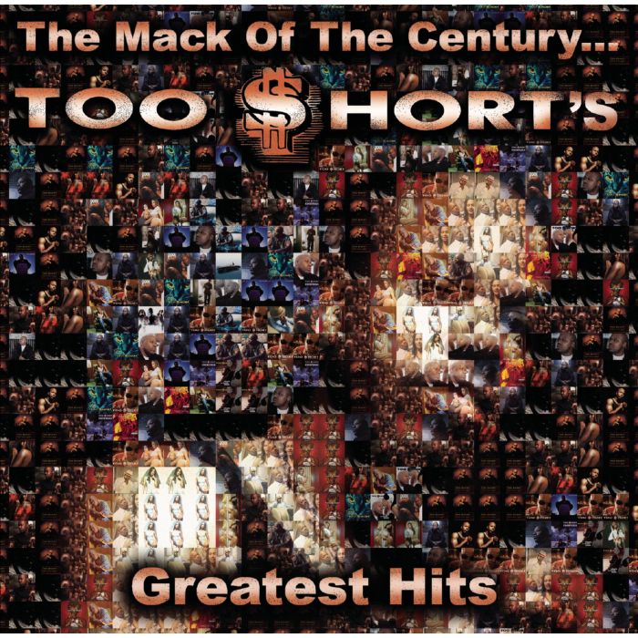 TOO SHORT - MACK OF CENTURY: TOO $HORT'S GREATEST HITS (EDITED)