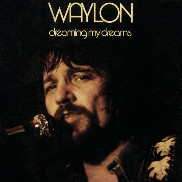 WAYLON JENNINGS - DREAMING MY DREAMS