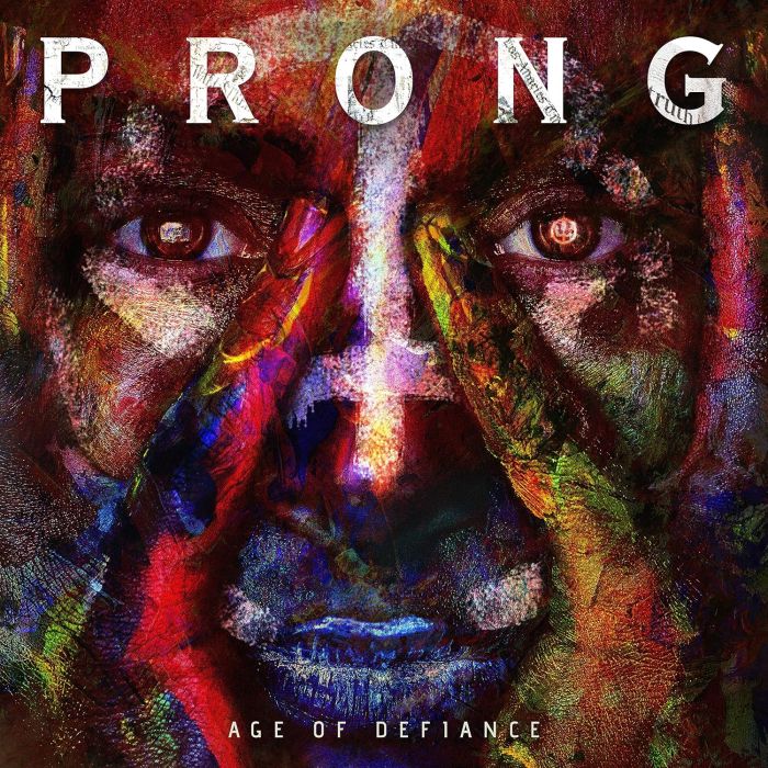 PRONG - AGE OF DEFIANCE