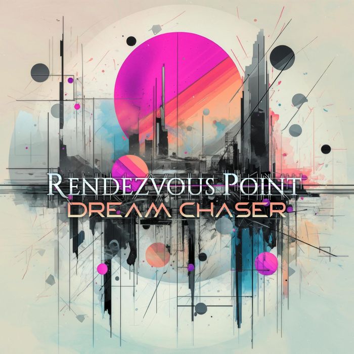 RENDEZVOUS POINT - DREAM CHASER