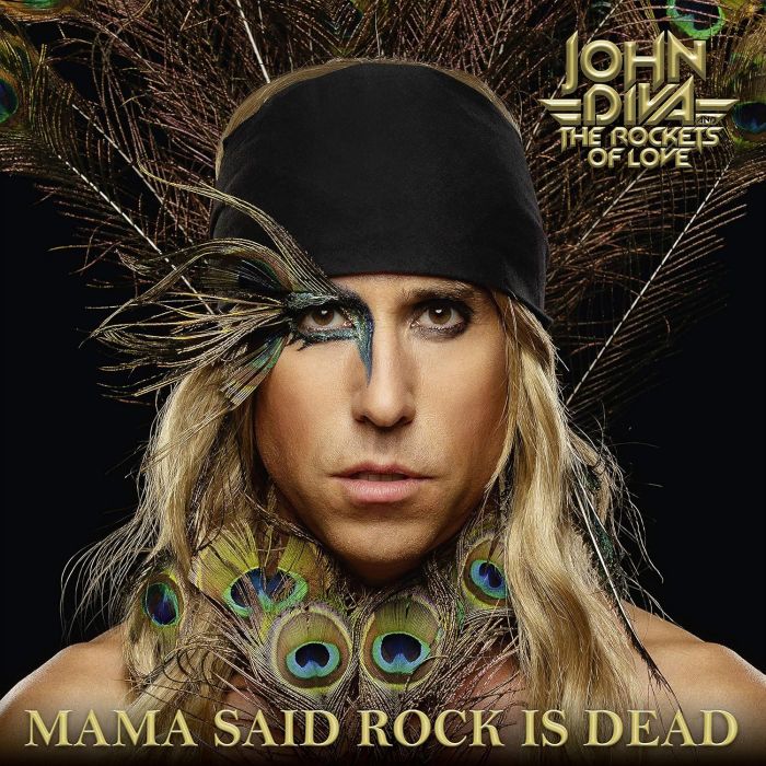DIVA,JOHN & THE ROCKETS OF LOVE - MAMA SAID ROCK IS DEAD