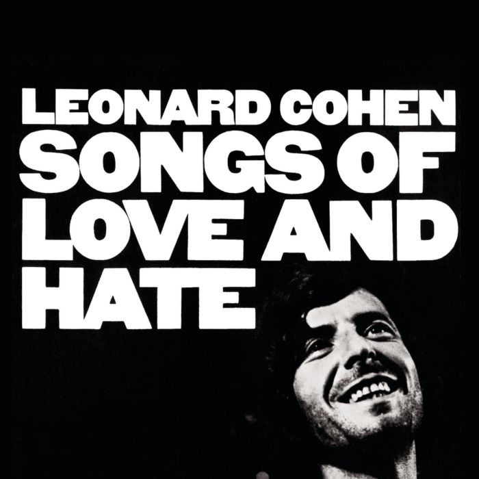 LEONARD COHEN - SONGS OF LOVE & HATE (40TH ANNIVERSARY)