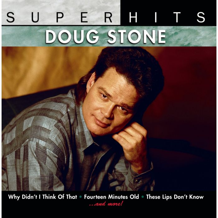 DOUG STONE - SUPER HITS