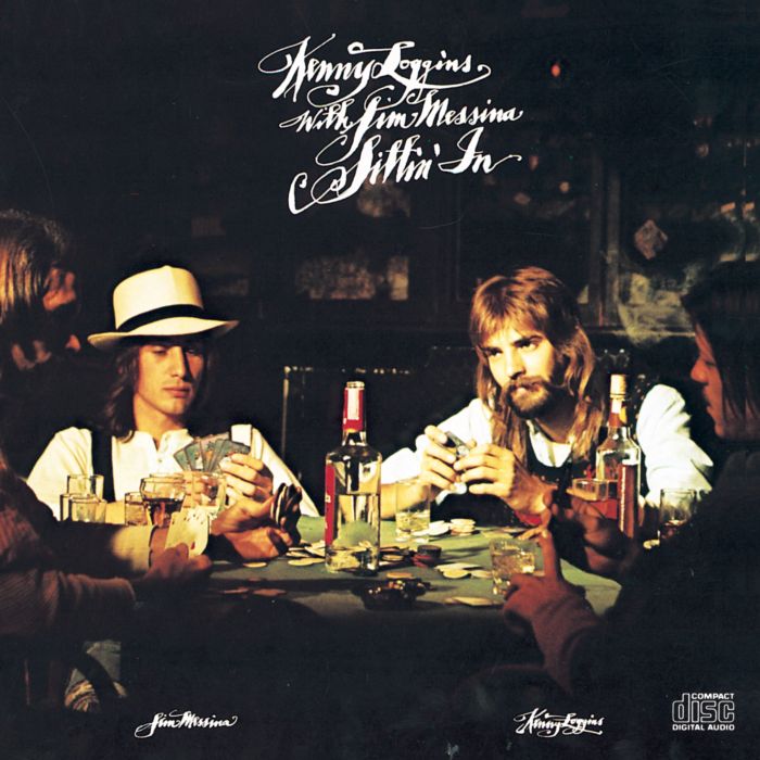 LOGGINS & MESSINA - SITTIN IN