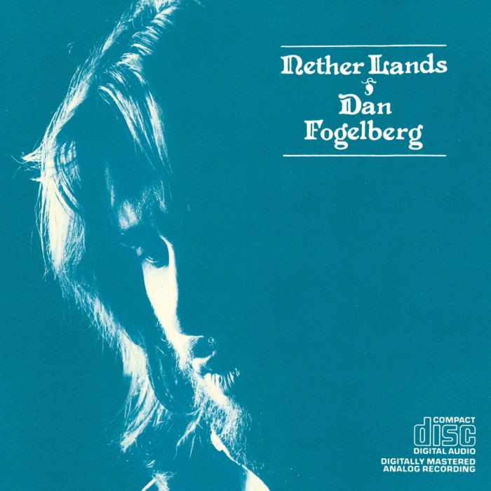 DAN FOGELBERG - NETHER LANDS