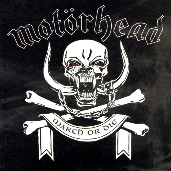 MOTORHEAD - MARCH OR DIE