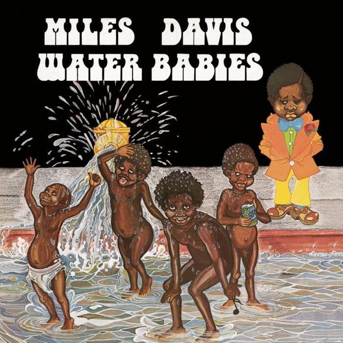 MILES DAVIS - WATER BABIES