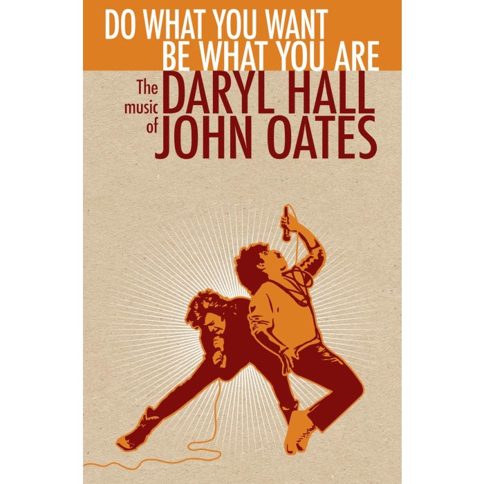 HALL,DARYL & JOHN OATES - DO WHAT YOU WANT BE WHAT YOU ARE