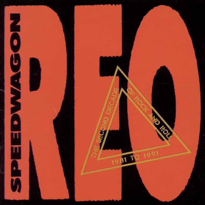 REO SPEEDWAGON - SECOND DECADE 81-91