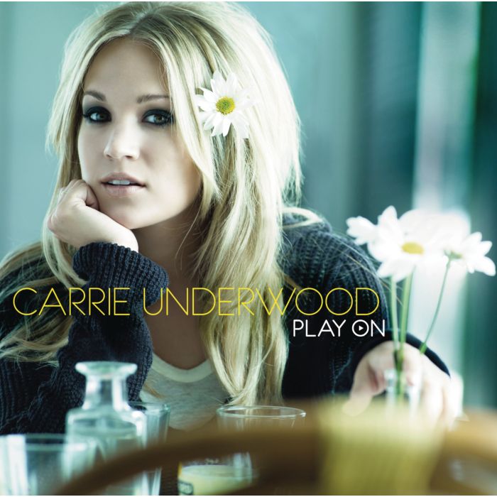 CARRIE UNDERWOOD - PLAY ON