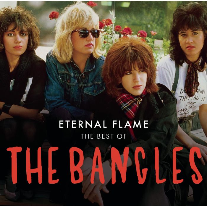 BANGLES - ETERNAL FLAME: THE BEST OF