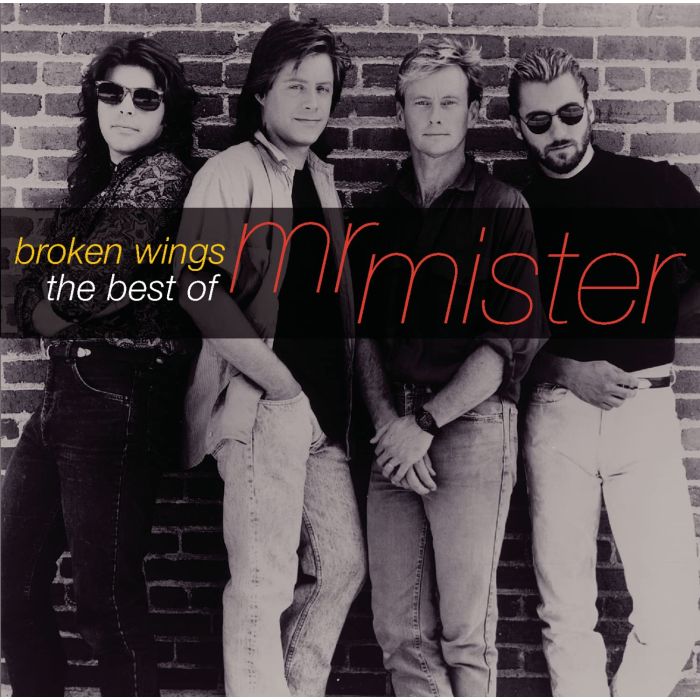 MR MISTER - BROKEN WINGS: THE BEST OF MR MISTER