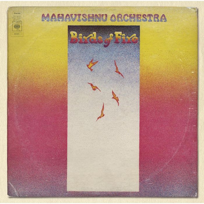 MAHAVISHNU ORCHESTRA - BIRDS OF FIRE