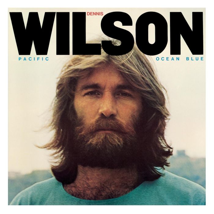 DENNIS WILSON - PACIFIC OCEAN BLUE