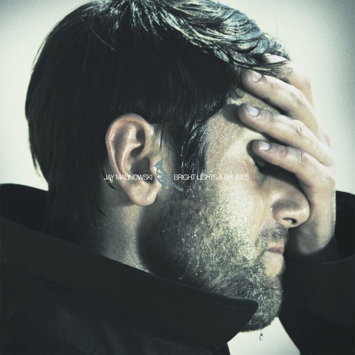 JAY MALINOWSKI - BRIGHT LIGHTS & BRUISES