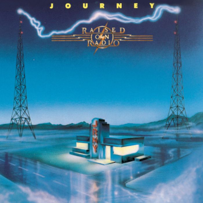 JOURNEY - RAISED ON RADIO